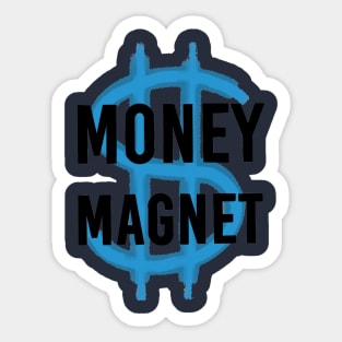 Money magnet Sticker